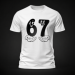 Funny 6 7 Number T-Shirt for Kids and Adults - White